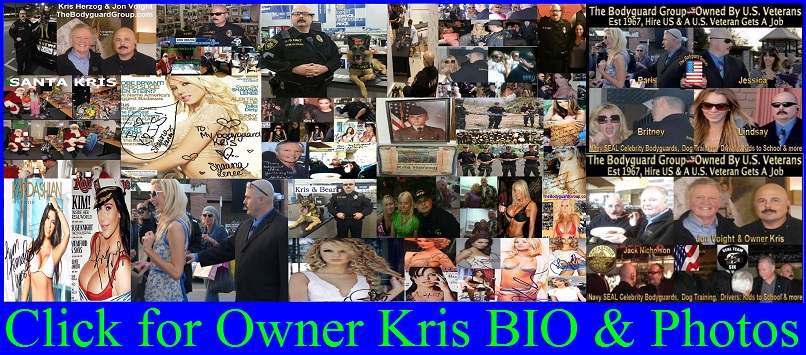 Famous celebrity bodyguard Kris Herzog, The Bodyguard Group of Beverly Hills, 90210, Los Angeles armed celebrity bodyguards for hire