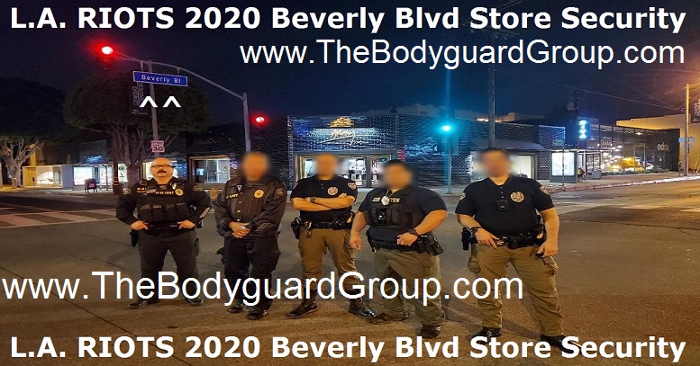 L.A. RIOTS 2020 The Bodyguard Group of Beverly HIlls 90210 and SST PPO 15563 Team 0601a