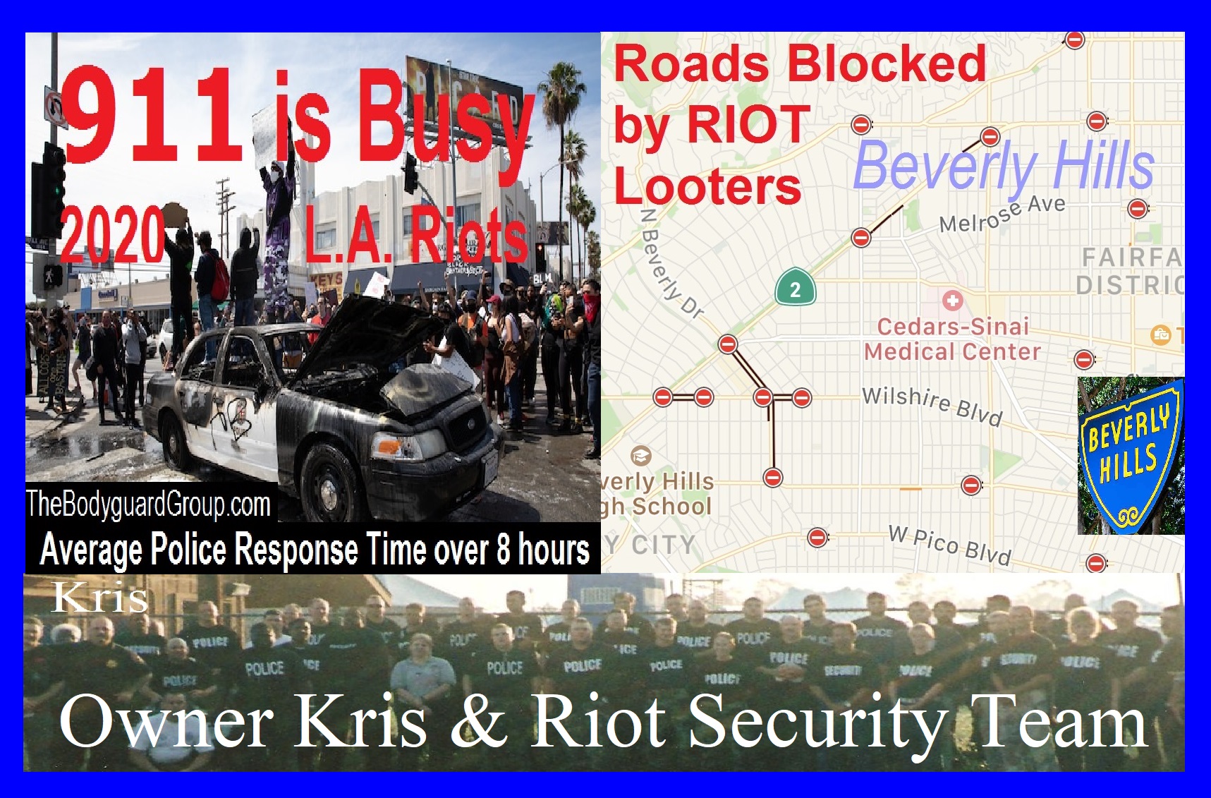 Kris Herzog Beverly Hills 90210 L.A. RIOTS 2020 The Bodyguard Group of Beverly HIlls riot security guards